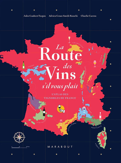 Livre - La Route des Vins de France